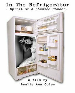 In the Refrigerator: Spirit of a Haunted Dancer (2000)